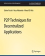 Cover: P2P Techniques for Decentralized Applications - Springer