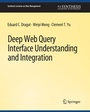 Cover: Deep Web Query Interface Understanding and Integration - Springer