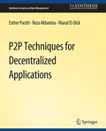 Cover: P2P Techniques for Decentralized Applications - Springer