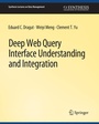 Cover: Deep Web Query Interface Understanding and Integration - Springer