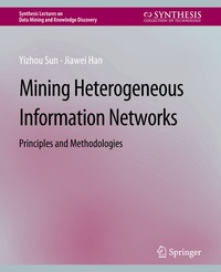 Enlarge image Cover: Mining Heterogeneous Information Networks - Springer