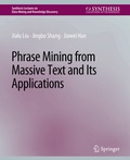 Cover: Phrase Mining from Massive Text and Its Applications - Springer