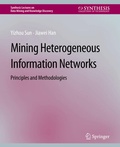 Cover: Mining Heterogeneous Information Networks - Springer