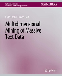 Enlarge image Cover: Multidimensional Mining of Massive Text Data - Springer