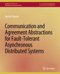 Abbildung von: Communication and Agreement Abstractions for Fault-Tolerant Asynchronous Distributed Systems - Springer