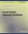 Cover: Circuit Analysis Laboratory Workbook - Springer