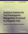 Cover: Analytical Solutions for Two Ferromagnetic Nanoparticles Immersed in a Magnetic Field - Springer