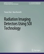 Cover: Radiation Imaging Detectors Using SOI Technology - Springer