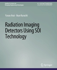 Enlarge image Cover: Radiation Imaging Detectors Using SOI Technology - Springer