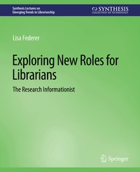 Enlarge image Cover: Exploring New Roles for Librarians - Springer