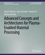 Cover: Advanced Concepts and Architectures for Plasma-Enabled Material Processing - Springer