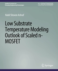 Enlarge image Cover: Low Substrate Temperature Modeling Outlook of Scaled n-MOSFET - Springer