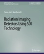 Cover: Radiation Imaging Detectors Using SOI Technology - Springer