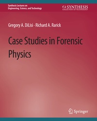 Enlarge image Cover: Case Studies in Forensic Physics - Springer