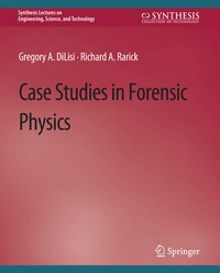 Enlarge image Cover: Case Studies in Forensic Physics - Springer