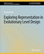 Cover: Exploring Representation in Evolutionary Level Design - Springer