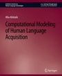 Cover: Computational Modeling of Human Language Acquisition - Springer