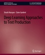 Cover: Deep Learning Approaches to Text Production - Springer