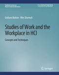 Cover: Studies of Work and the Workplace in HCI - Springer