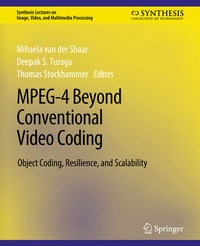 Enlarge image Cover: MPEG-4 Beyond Conventional Video Coding - Springer