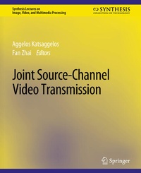 Enlarge image Cover: Joint Source-Channel Video Transmission - Springer