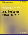 Cover: Super Resolution of Images and Video - Springer