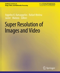 Enlarge image Cover: Super Resolution of Images and Video - Springer