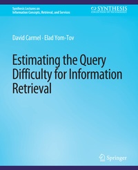 Abbildung von: Estimating the Query Difficulty for Information Retrieval - Springer