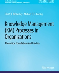 Enlarge image Cover: Knowledge Management (KM) Processes in Organizations - Springer