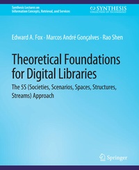 Enlarge image Cover: Theoretical Foundations for Digital Libraries - Springer