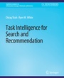 Cover: Task Intelligence for Search and Recommendation - Springer