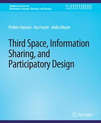 Enlarge image Cover: Third Space, Information Sharing, and Participatory Design - Springer