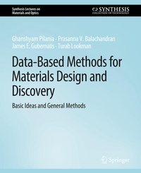 Enlarge image Cover: Data-Based Methods for Materials Design and Discovery - Springer