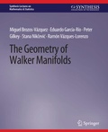 Cover: The Geometry of Walker Manifolds - Springer