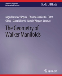 Enlarge image Cover: The Geometry of Walker Manifolds - Springer