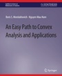 Cover: An Easy Path to Convex Analysis and Applications - Springer