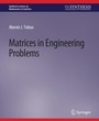 Cover: Matrices in Engineering Problems - Springer