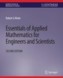 Cover: Essentials of Applied Mathematics for Engineers and Scientists, Second Edition - Springer