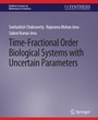 Cover: Time-Fractional Order Biological Systems with Uncertain Parameters - Springer
