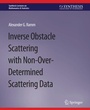 Cover: Inverse Obstacle Scattering with Non-Over-Determined Scattering Data - Springer