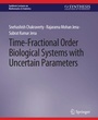 Cover: Time-Fractional Order Biological Systems with Uncertain Parameters - Springer