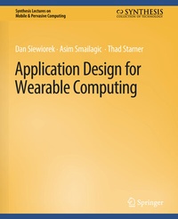 Enlarge image Cover: Application Design for Wearable Computing - Springer