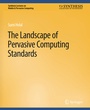 Cover: The Landscape of Pervasive Computing Standards - Springer