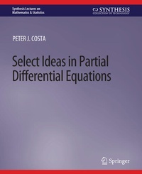 Enlarge image Cover: Select Ideas in Partial Differential Equations - Springer