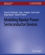 Cover: Modeling Bipolar Power Semiconductor Devices - Springer