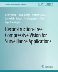 Enlarge image Cover: Reconstruction-Free Compressive Vision for Surveillance Applications - Springer