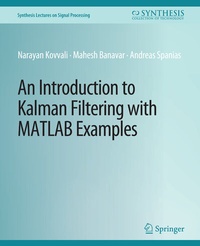 Enlarge image Cover: An Introduction to Kalman Filtering with MATLAB Examples - Springer