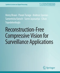 Enlarge image Cover: Reconstruction-Free Compressive Vision for Surveillance Applications - Springer