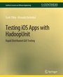 Cover: Testing iOS Apps with HadoopUnit - Springer