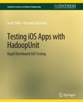 Cover: Testing iOS Apps with HadoopUnit - Springer